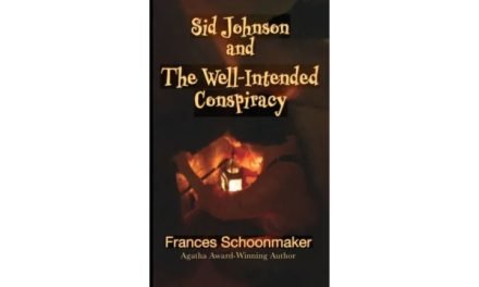 Sid Johnson and the Well-Intended Conspiracy by Frances Schoonmaker