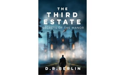 THE THIRD ESTATE: Secrets of the Manor by D. R. Berlin