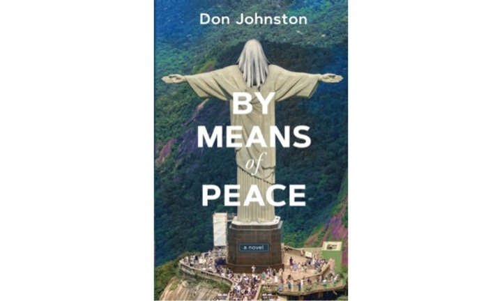 By Means of Peace by Don Johnston