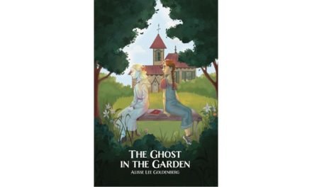 The Ghost in the Garden by Alisse Lee Goldenberg