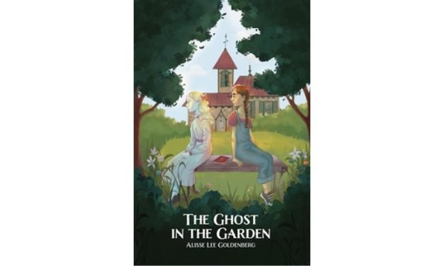 The Ghost in the Garden by Alisse Lee Goldenberg
