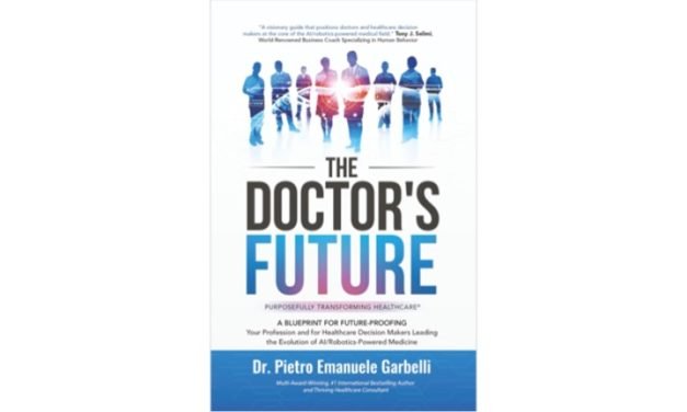 The Doctor’s Future by Dr. Pietro Garbelli