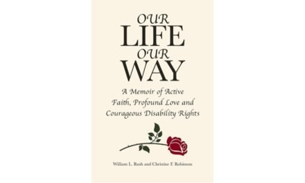 Our Life Our Way by William L. Rush & Christine F. Robinson