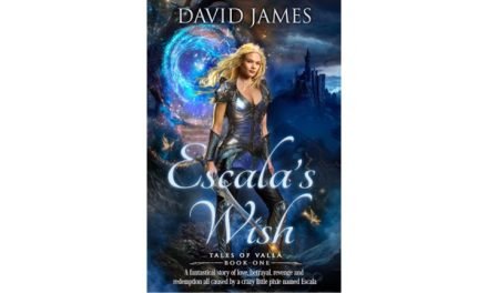 Escala’s Wish (Tales of Valla) by David James